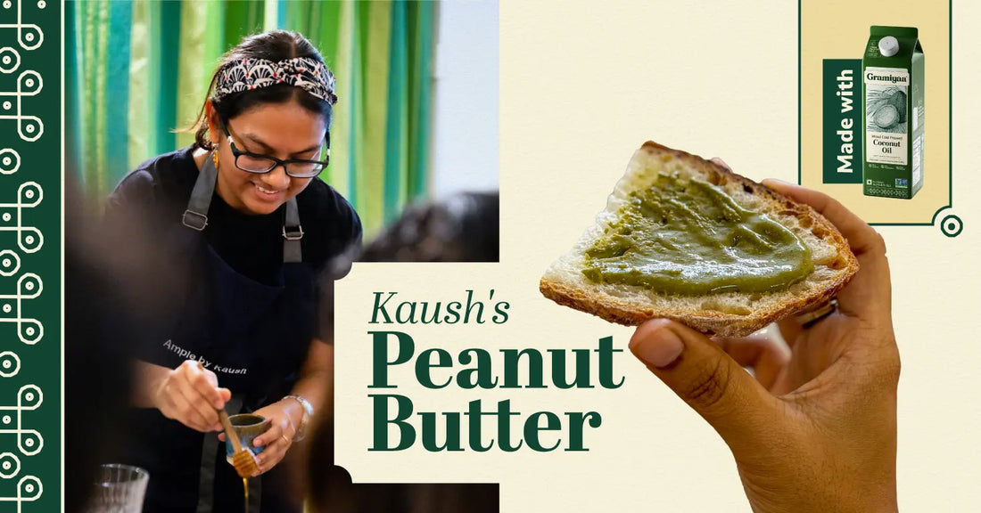 Kaush's Homemade Peanut Butter Recipe (No Emulsifiers, No Hidden Sugar)